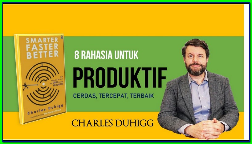 Buku Smarter Faster Better karya Charles Duhigg